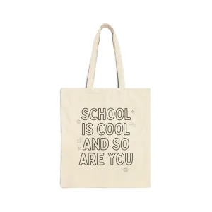 Autograph or Coloring Tote: School is Cool