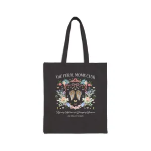 Feral Moms Club Tote Bag